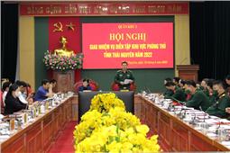 Quân khu giao nhiệm vụ diễn tập khu vực phòng thủ tỉnh Thái Nguyên